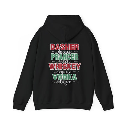 Dasher, Dancer, Prancer, Vixen, Whiskey, Tequila, Vodka, Blitzen Hoodie