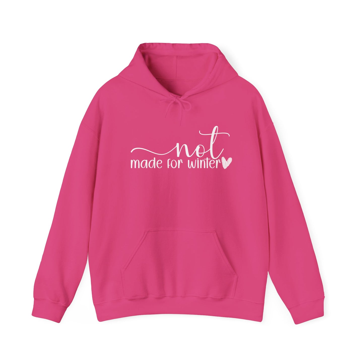 Not Made For Winter Comfy Hoodie