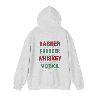 Dasher, Dancer, Prancer, Vixen, Whiskey, Tequila, Vodka, Blitzen Hoodie