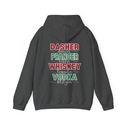 Dasher, Dancer, Prancer, Vixen, Whiskey, Tequila, Vodka, Blitzen Hoodie