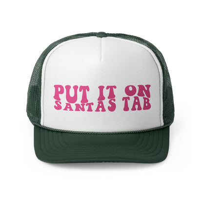 Put the Tab On Santa Trucker Hat