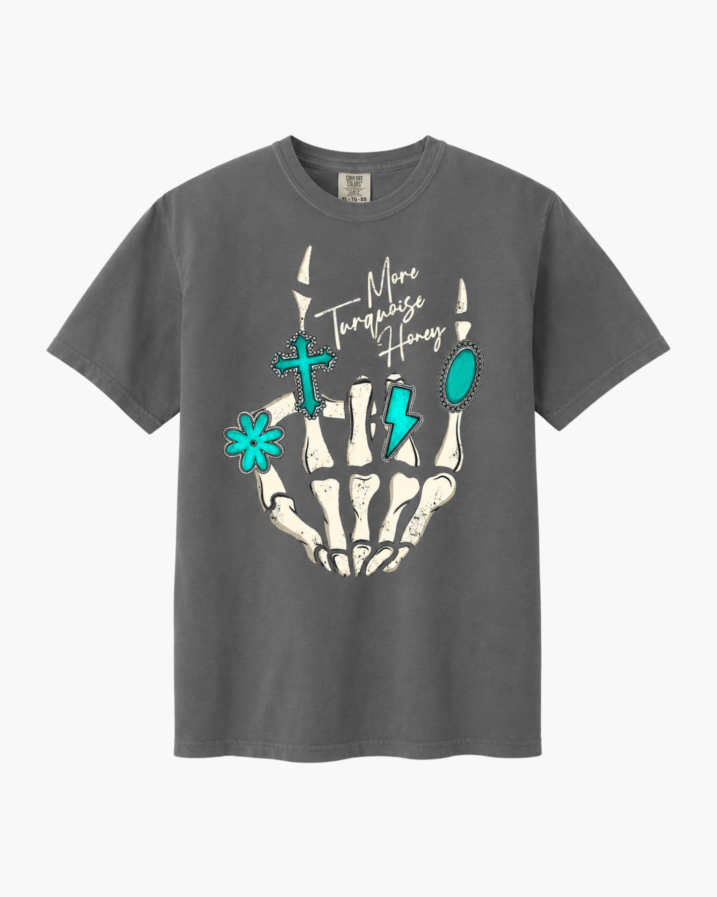 More Turquoise Honey Comfort Colors Graphic Tee